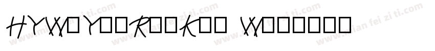 HYWuYouRuiKai W字体转换
